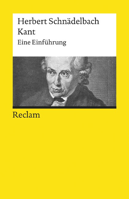 Kant. Eine Einführung - Herbert Schnädelbach