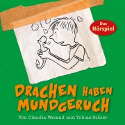 Cover-Bild zum Titel 'Drachen haben Mundgeruch' von 'Tobias Schier'