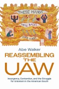 Cover-Bild zum Titel 'Reassembling the UAW' von 'Abe Walker'