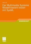 Car Multimedia Systeme Modell-basiert testen mit SysML - Oliver Alt