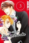 Cover-Bild zum Titel 'Alle sind im Hochzeitswahn 03' von 'Izumi Miyazono'