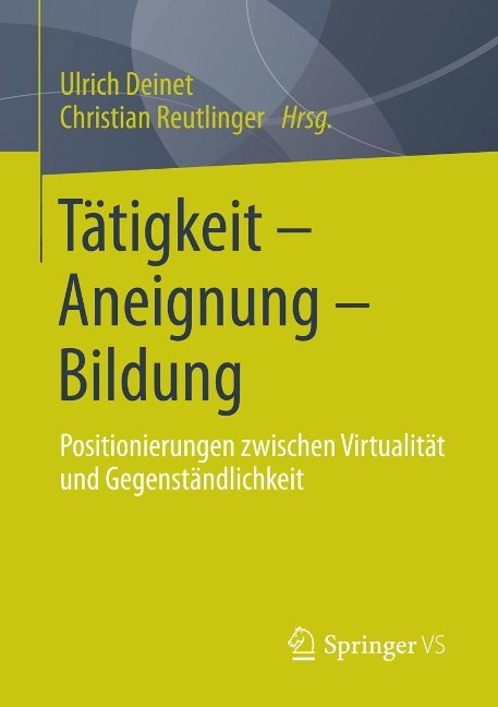 Tätigkeit - Aneignung - Bildung - 