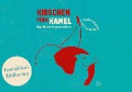 Kirschen fürs Kamel. Bildkarten für das Kamishibai - Susanna Rieder, Johannes Rieder