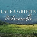 Cover-Bild zum Titel 'Untraceable Lib/E' von 'Laura Griffin'