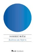 Cover-Bild zum Titel 'Reaktion oder Reform' von 'Norbert Blüm'