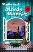 Cover-Bild zum Titel 'Mords-Malefiz' von 'Monika Nebl'