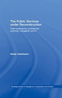 The Public Services under Reconstruction - Marja Gastelaars
