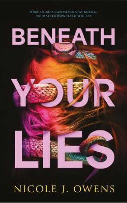 Beneath Your Lies - Nicole J Owens