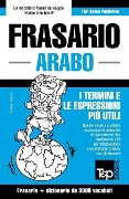 Frasario Italiano-Arabo e vocabolario tematico da 3000 vocaboli - Andrey Taranov