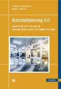 Cover-Bild zum Titel 'Automatisierung 4.0' von 'Thomas Schmertosch, Markus Krabbes'