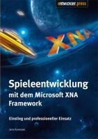 Spieleentwicklung mit dem Microsoft XNA Framework - Jens Konerow