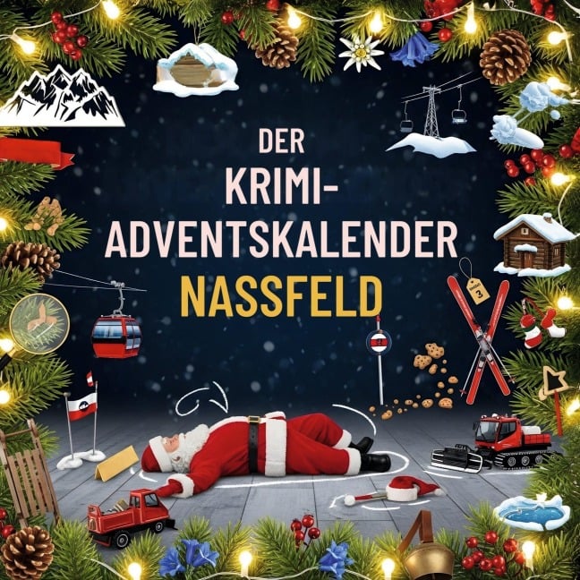 Der Krimi-Adventskalender Nassfeld - Eva Lehmann