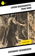 Cover-Bild zum Titel 'Gutenacht-Geschichten' von 'Lothar Meggendorfer, Franz Bonn'