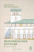 Cover-Bild zum Titel 'Bedenkenloser Entwurf' von 'Emil Brechenmacher, Helene Peters'
