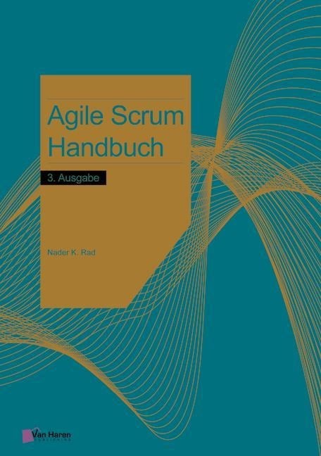 Agile Scrum Handbuch - 3. Ausgabe - 