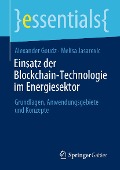 Cover-Bild zum Titel 'Einsatz der Blockchain-Technologie im Energiesektor' von 'Alexander Goudz, Melisa Jasarevic'