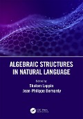 Cover-Bild zum Titel 'Algebraic Structures in Natural Language' von ''