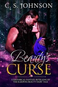 Cover-Bild zum Titel 'Beauty's Curse' von 'C. S. Johnson'