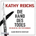 Cover-Bild zum Titel 'Die Hand des Todes' von 'Kathy Reichs'