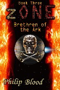 Cover-Bild zum Titel 'zONE: Brethren of the Ark' von 'Philip Blood'