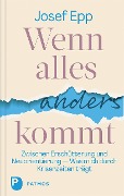 Cover-Bild zum Titel 'Wenn alles anders kommt' von 'Josef Epp'