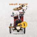 Cover-Bild zum Titel 'Dangerous music' von 'Small World/Katrin Wahl/Stephan Rölke'
