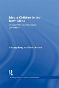 Cover-Bild zum Titel 'Mao's Children in the New China' von 'Yarong Jiang, David Ashley'