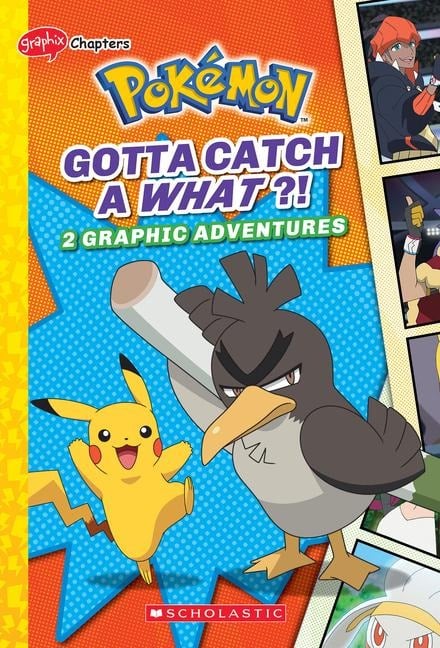 Gotta Catch a What?! (Pokémon: Graphic Collection) - Simcha Whitehill