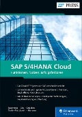 SAP S/4HANA Cloud - Thomas Saueressig, Jan Gilg, Uwe Grigoleit, Arpan Shah, Almer Podbicanin