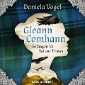 Cover-Bild zum Titel 'Gleann Comhann - Gefangen im Tal der Tränen' von 'Daniela Vogel'