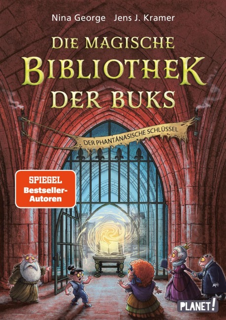 Die magische Bibliothek der Buks 3: Der Phantánasische Schlüssel - Nina George, Jens J. Kramer