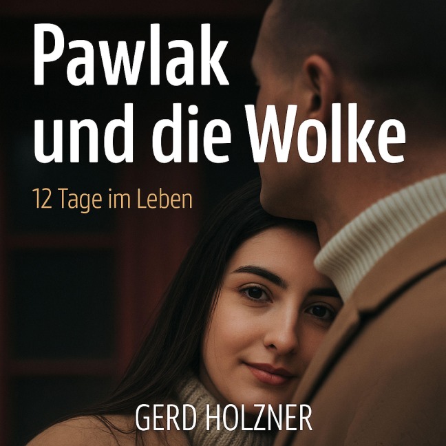 Pawlak und die Wolke - Gerd Holzner