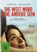 Die Welt wird eine andere sein - Stefanie Misrahi, Anne Zohra Berrached, Evgueni Galperine, Sacha Galperine