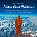 Tibetan Chant Meditation - Gomer Edwin Evans