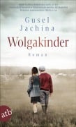 Cover-Bild zum Titel 'Wolgakinder' von 'Gusel Jachina'