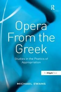 Opera From the Greek - Michael Ewans