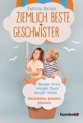 Ziemlich beste Geschwister - Sabrina Heinke