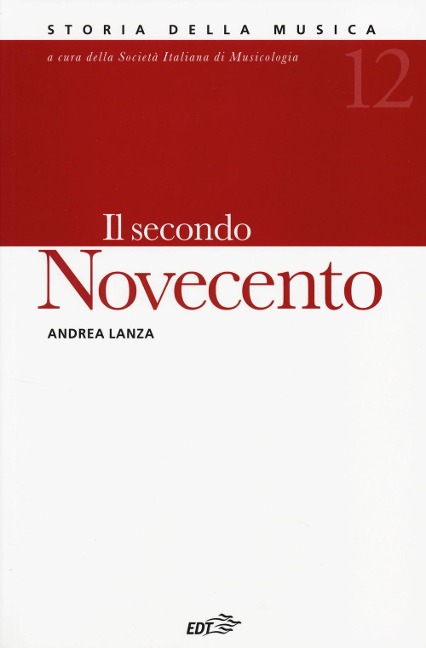 Il secondo Novecento - Andrea Lanza