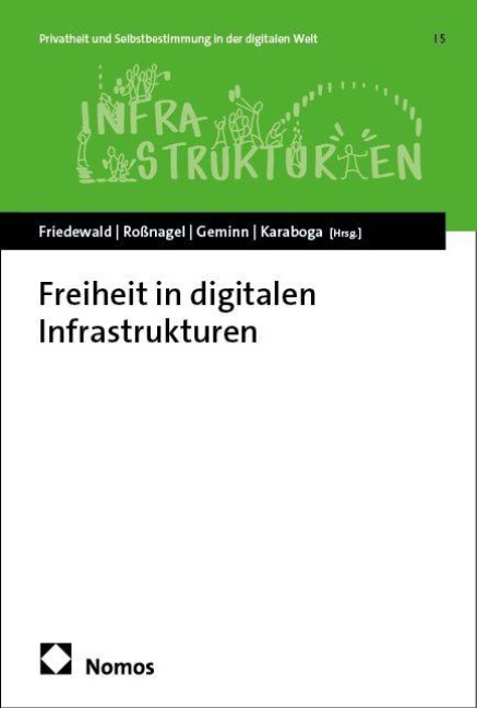 Freiheit in digitalen Infrastrukturen - 