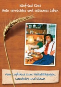 Cover-Bild zum Titel 'Vom Luftikus zum Heilpädagogen, Landwirt und Clown' von 'Winfried Kirst'
