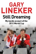 Cover-Bild zum Titel 'Still Dreaming' von 'Gary Lineker'