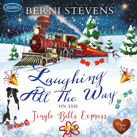 Laughing all the Way on the Jingle Bells Express - Berni Stevens