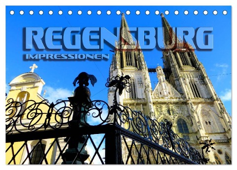 REGENSBURG - Impressionen (Tischkalender 2024 DIN A5 quer), CALVENDO Monatskalender - Renate Bleicher