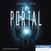 Cover-Bild zum Titel 'Das Portal 1' von 'Joshua Tree'
