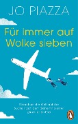 Cover-Bild zum Titel 'Für immer auf Wolke sieben' von 'Jo Piazza'