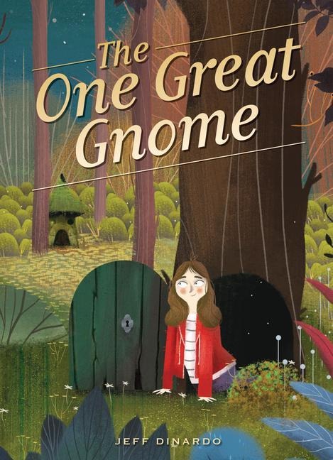 The One Great Gnome - Jeff Dinardo