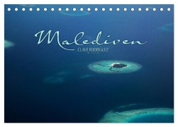 Cover-Bild zum Titel 'Malediven - Das Paradies im Indischen Ozean I (Tischkalender 2027 DIN A5 quer), CALVENDO Monatskalender' von 'Clave Rodriguez Photography'