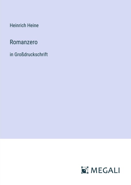 Romanzero - Heinrich Heine