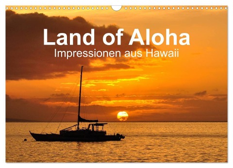 Hawaii - Land of Aloha (Wandkalender 2024 DIN A3 quer), CALVENDO Monatskalender - Uwe Bade