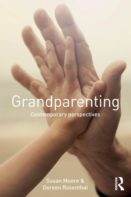 Grandparenting - Susan Moore, Doreen Rosenthal